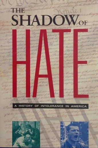 Póster de The Shadow of Hate: A History of Intolerance in America