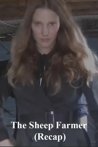 Póster de The Sheep Farmer: Recap