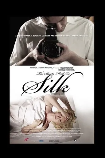 Póster de The Sheets Must Be Silk