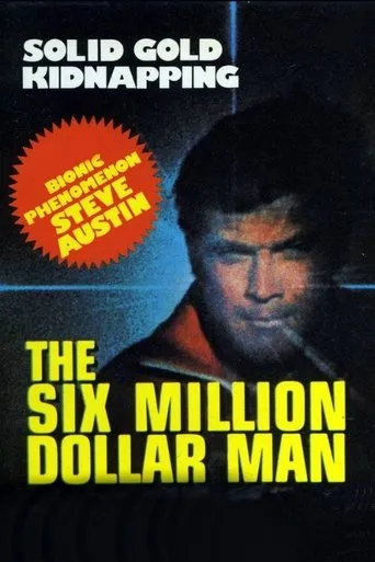 Póster de The Six Million Dollar Man: The Solid Gold Kidnapping