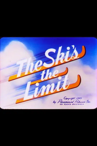 Póster de The Ski's the Limit