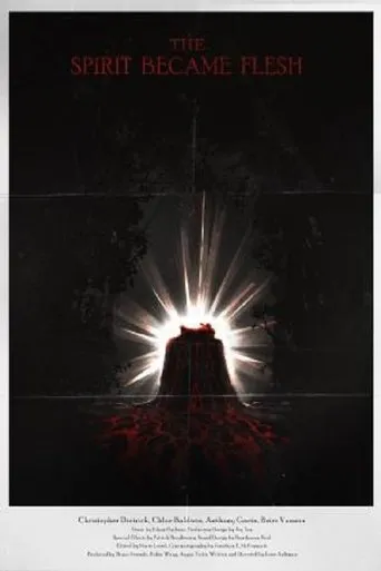 Póster de The Spirit Became Flesh