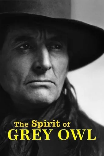 Póster de The Spirit of Grey Owl