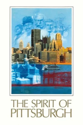 Póster de The Spirit of Pittsburgh