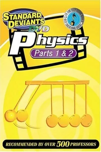 Póster de The Standard Deviants: The Gravity-Packed World of Physics, Parts 1&2