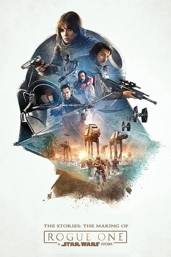 Póster de The Stories: The Making of 'Rogue One: A Star Wars Story'