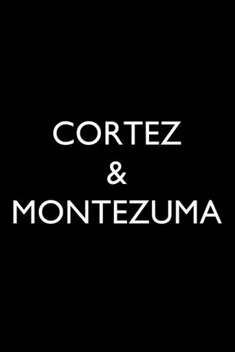Póster de The Story of Cortez and Montezuma