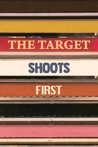 Póster de The Target Shoots First