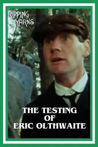 Póster de The Testing of Eric Olthwaite