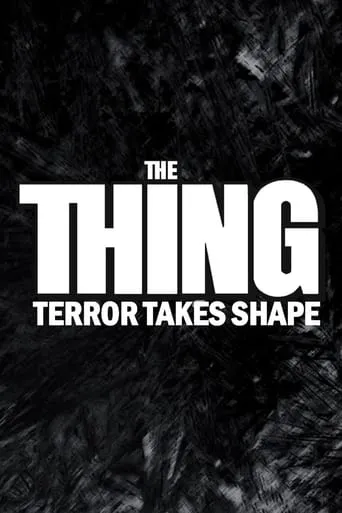 Póster de The Thing: Terror Takes Shape