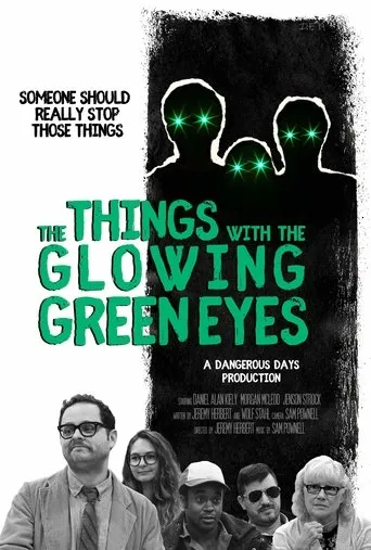 Póster de The Things With The Glowing Green Eyes