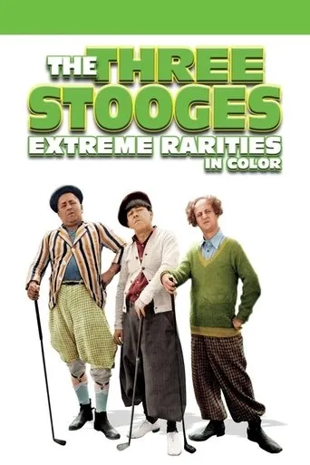 Póster de The Three Stooges: Extreme Rarities