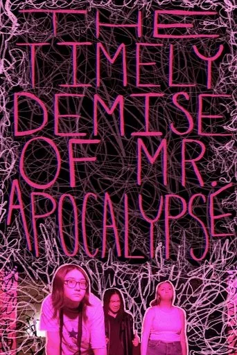 Póster de The Timely Demise of Mr. Apocalypse