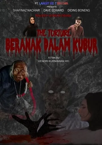 Póster de The Torture: Beranak Dalam Kubur