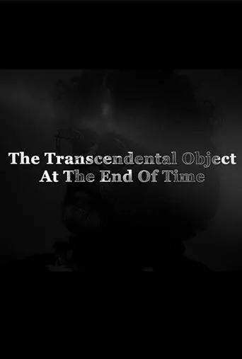 Póster de The Transcendental Object at the End of Time