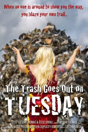 Póster de The Trash Goes Out on Tuesday