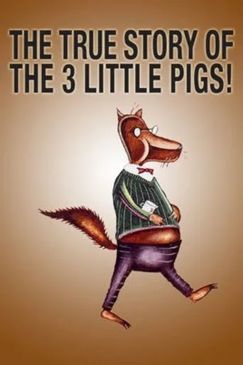 Póster de The True Story of the 3 Little Pigs!