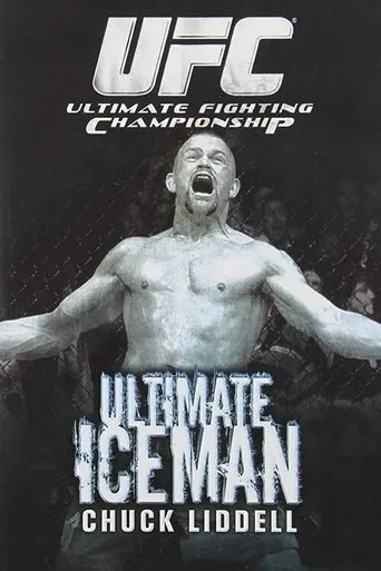 Póster de The Ultimate Iceman: Chuck Liddell