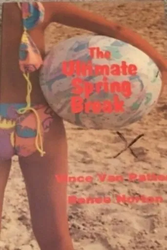 Póster de The Ultimate Spring Break