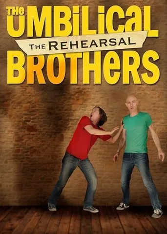 Póster de The Umbilical Brothers: The Rehearsal