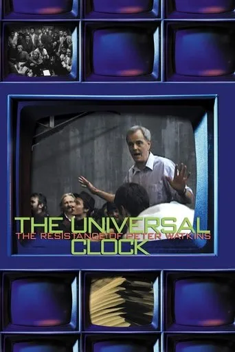 Póster de The Universal Clock: The Resistance of Peter Watkins