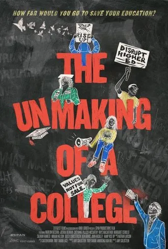 Póster de The Unmaking of a College
