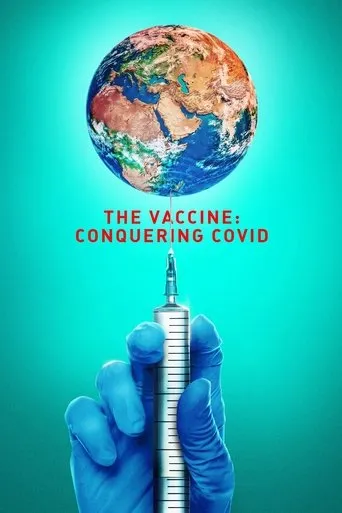 Póster de The Vaccine: Conquering COVID