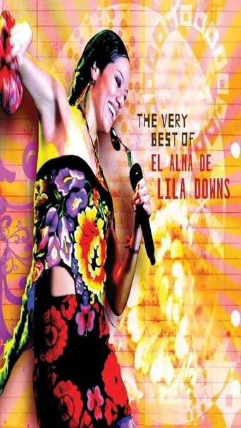 Póster de The Very Best Of/El Alma de Lila Downs