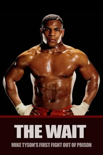 Póster de The Wait: Mike Tyson's First Fight Out of Prison