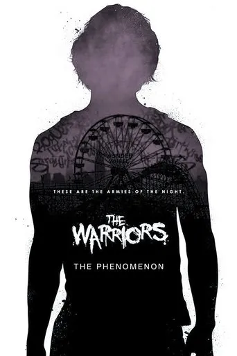 Póster de The Warriors: The Phenomenon