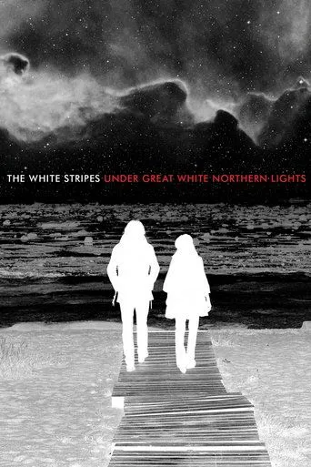 Póster de The White Stripes: Under Great White Northern Lights