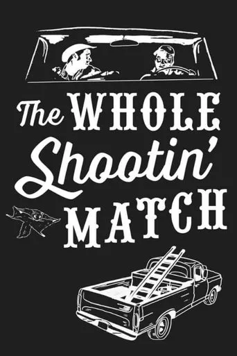 Póster de The Whole Shootin' Match