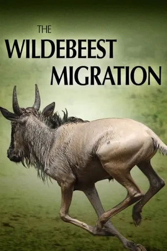 Póster de The Wildebeest Migration: Nature's Greatest Journey