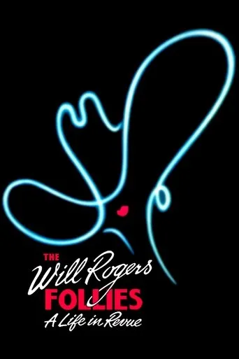 Póster de The Will Rogers Follies: A Life In Revue