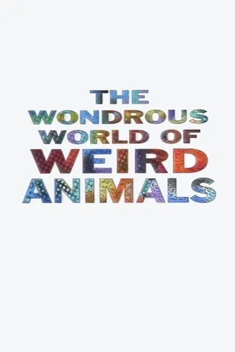 Póster de The Wondrous World of Weird Animals