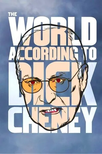 Póster de The World According to Dick Cheney