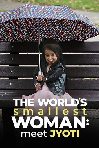 Póster de The World's Smallest Woman: Meet Jyoti