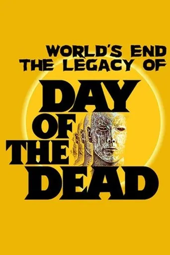Póster de The World’s End: The Legacy of 'Day of the Dead'