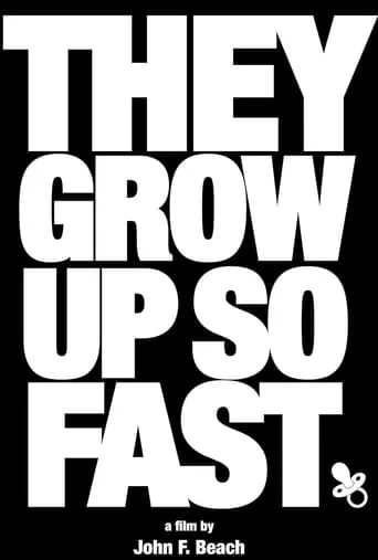 Póster de They Grow Up So Fast