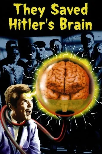Póster de They Saved Hitler's Brain