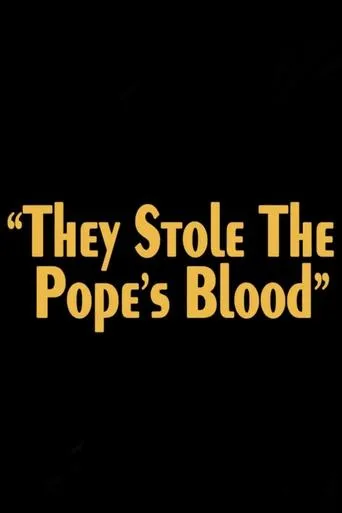 Póster de They Stole the Pope's Blood!