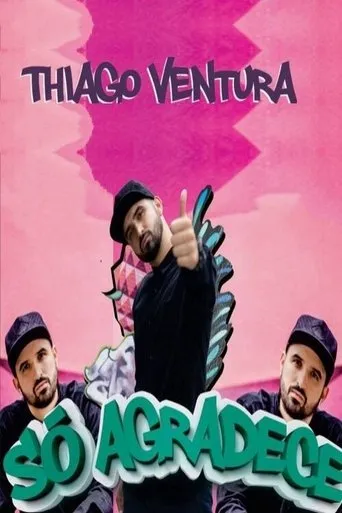 Póster de Thiago Ventura - Só Agradece