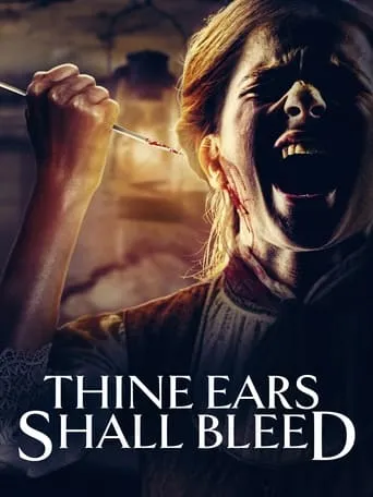 Póster de Thine Ears Shall Bleed