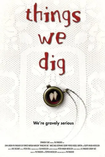 Póster de Things We Dig