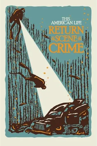 Póster de This American Life - Return to the Scene of the Crime