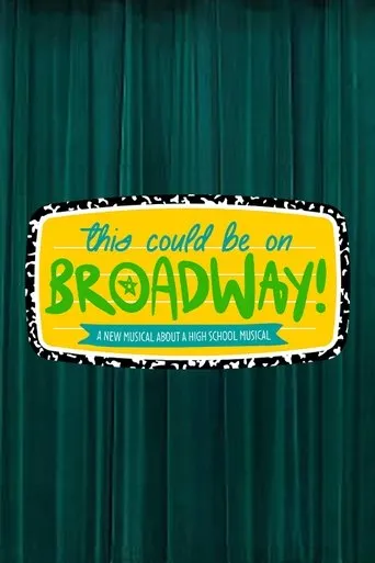 Póster de This Could Be On Broadway
