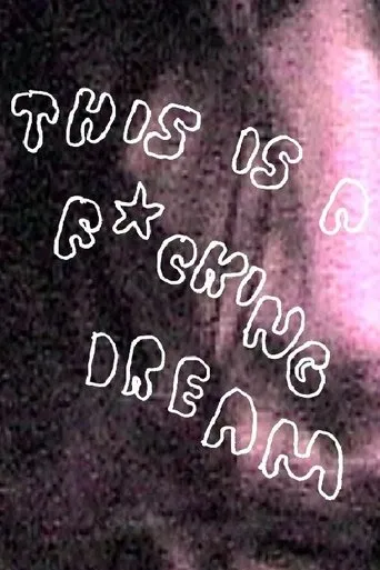 Póster de This Is a F*cking Dream