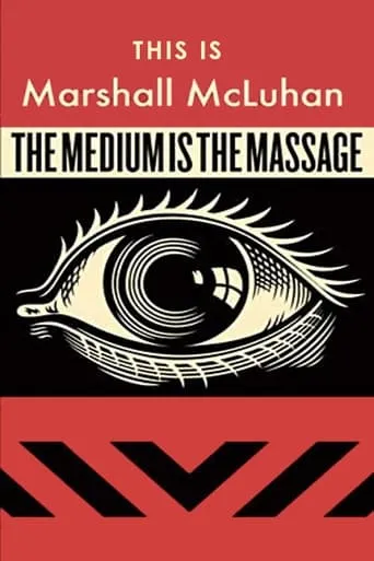 Póster de This Is Marshall McLuhan: The Medium Is The Massage