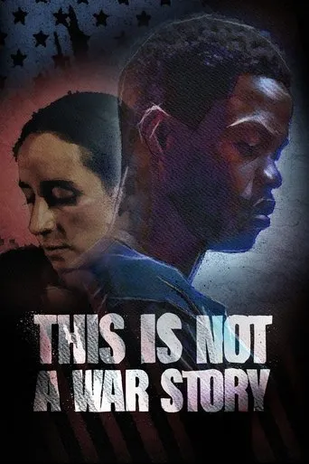 Póster de This Is Not a War Story