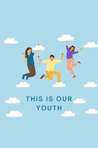 Póster de This Is Our Youth